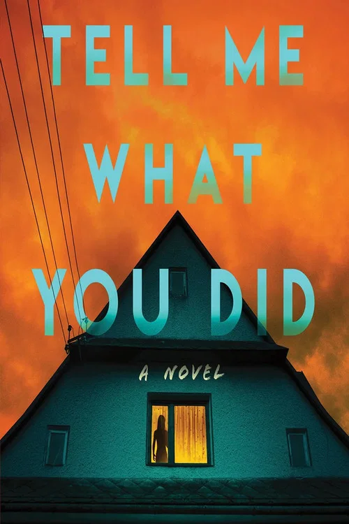 Tell Me What You Did