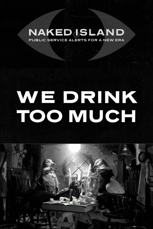 We Drink Too Much