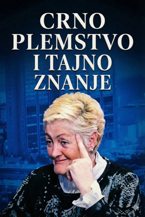Jovanka Jolić: Black Nobility and Secret Knowledge