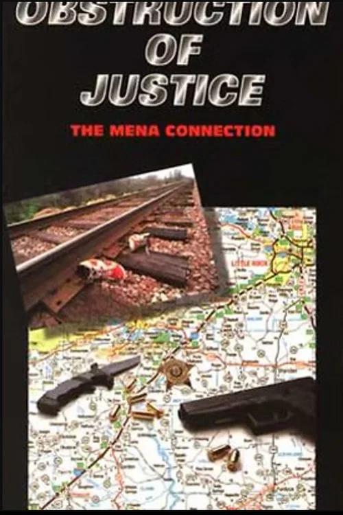 Obstruction Of Justice: The Mena Connection