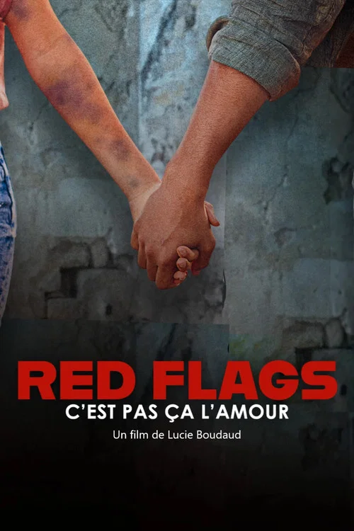 Red Flags – c’est pas ça l’amour