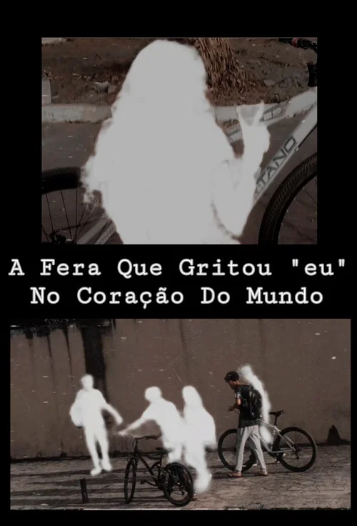 A Fera Que Gritou "eu" No Coração Do Mundo
