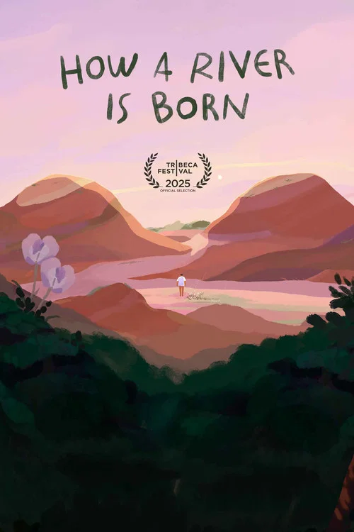 How a River Is Born