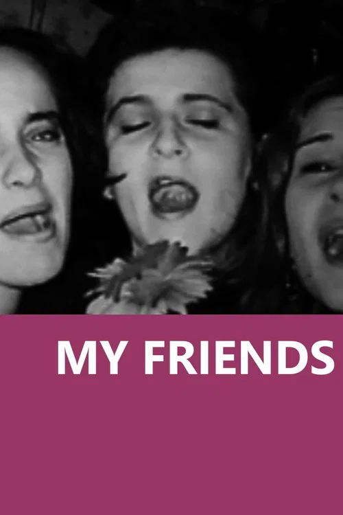 My friends