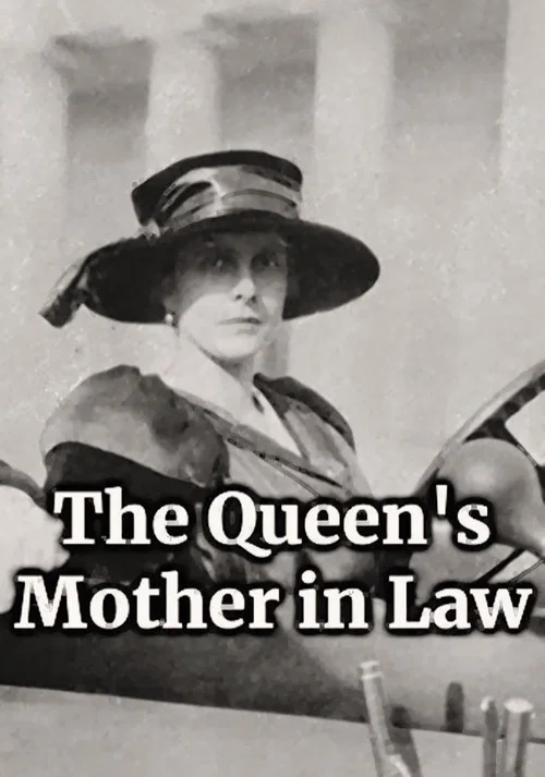 The Queen's Mother in Law