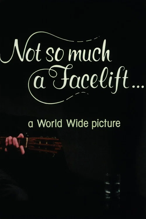 Not So Much a Facelift…
