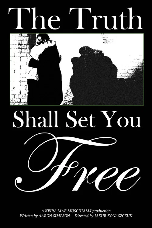 The Truth Shall Set You Free