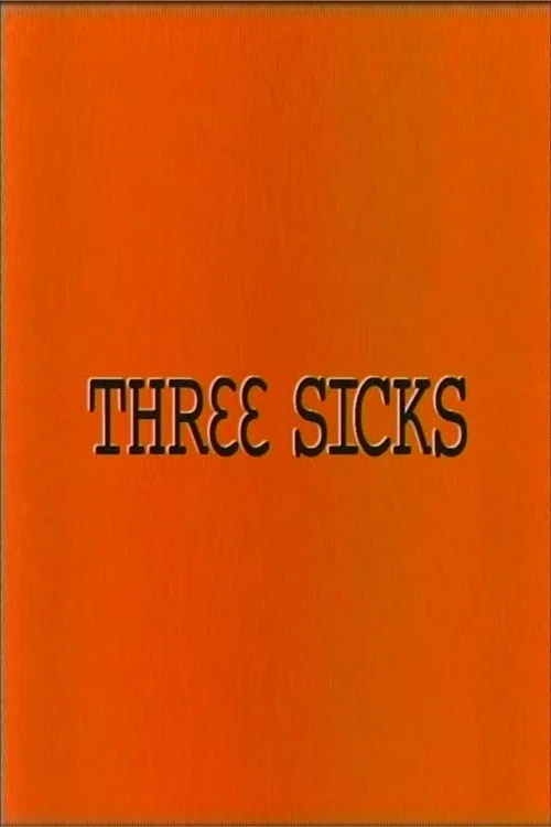 Three Sicks