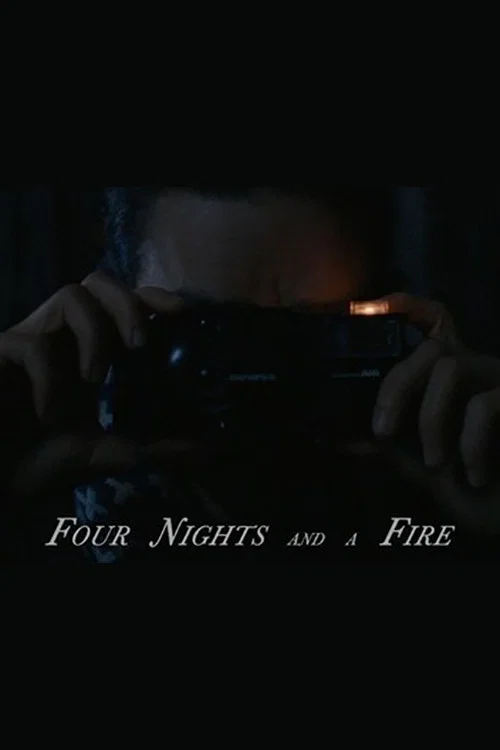 Four Nights and a Fire