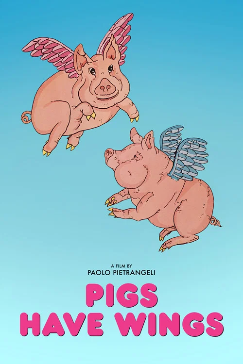 Pigs Have Wings
