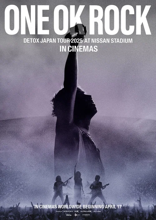 ONE OK ROCK TOUR [DETOX] IN CINEMAS