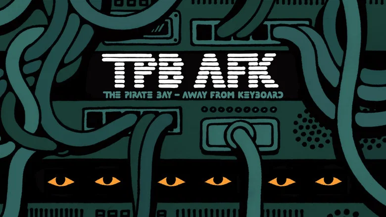 TPB AFK: The Pirate Bay - Away from Keyboard screenshot 1