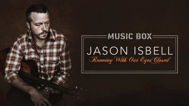 Jason Isbell: Running With Our Eyes Closed screenshot 7
