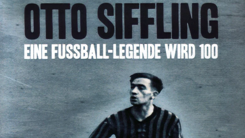 Otto Siffling - Eine Fußball-Legende wird 100 (2012) screenshot 1