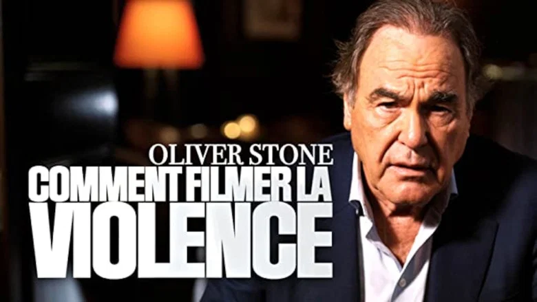 Oliver Stone : comment filmer la violence screenshot 1