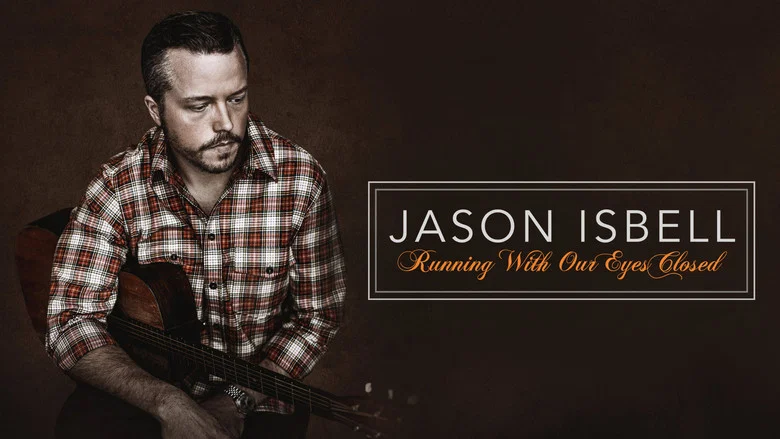Jason Isbell: Running With Our Eyes Closed screenshot 5